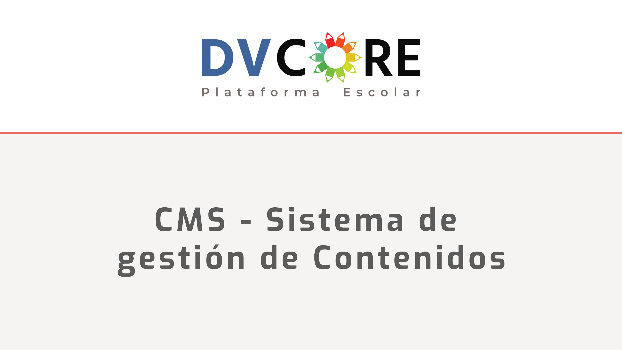 Video / CMS - Sistema de gestión de Contenidos