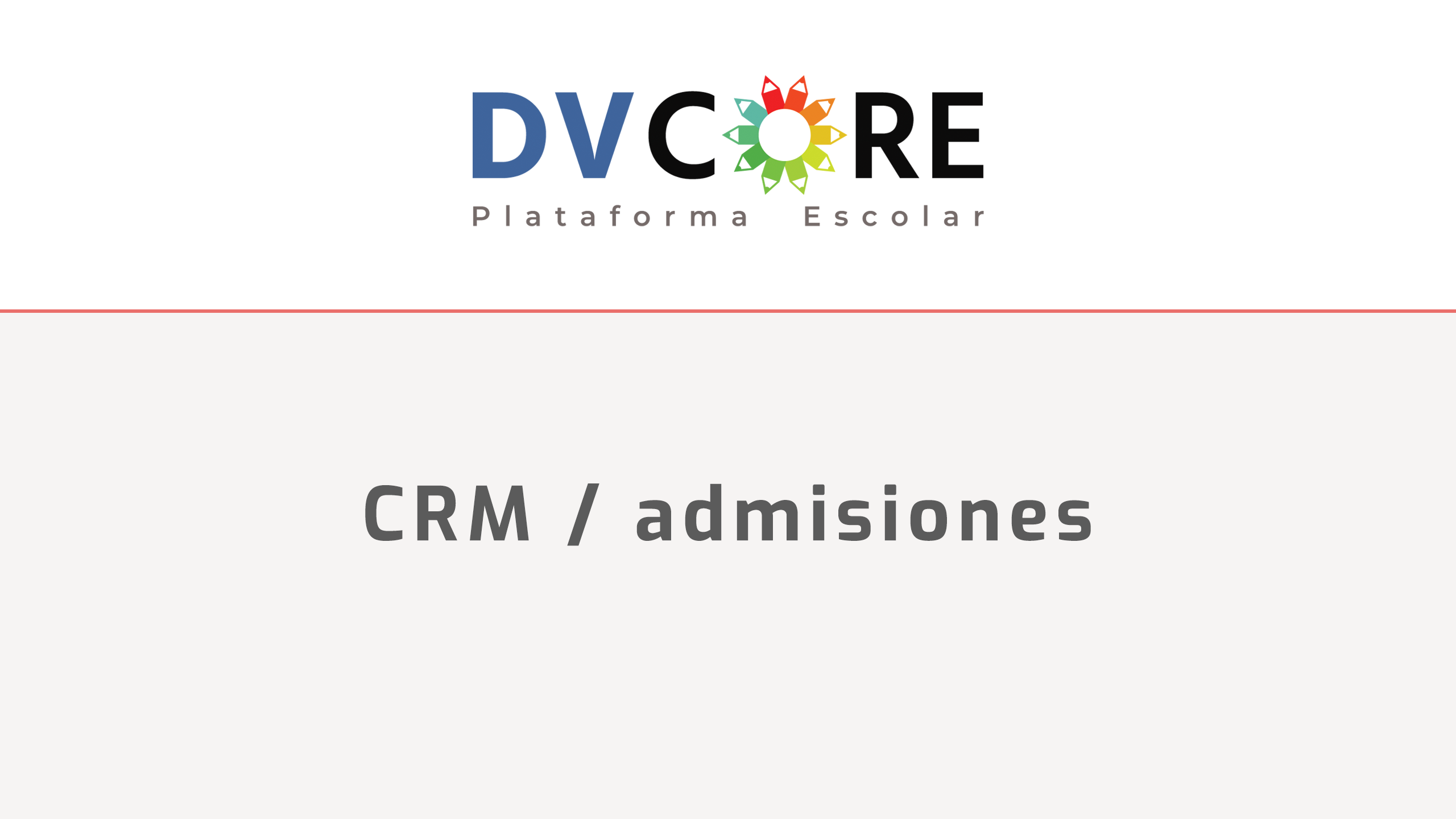 Video / CRM / admisiones