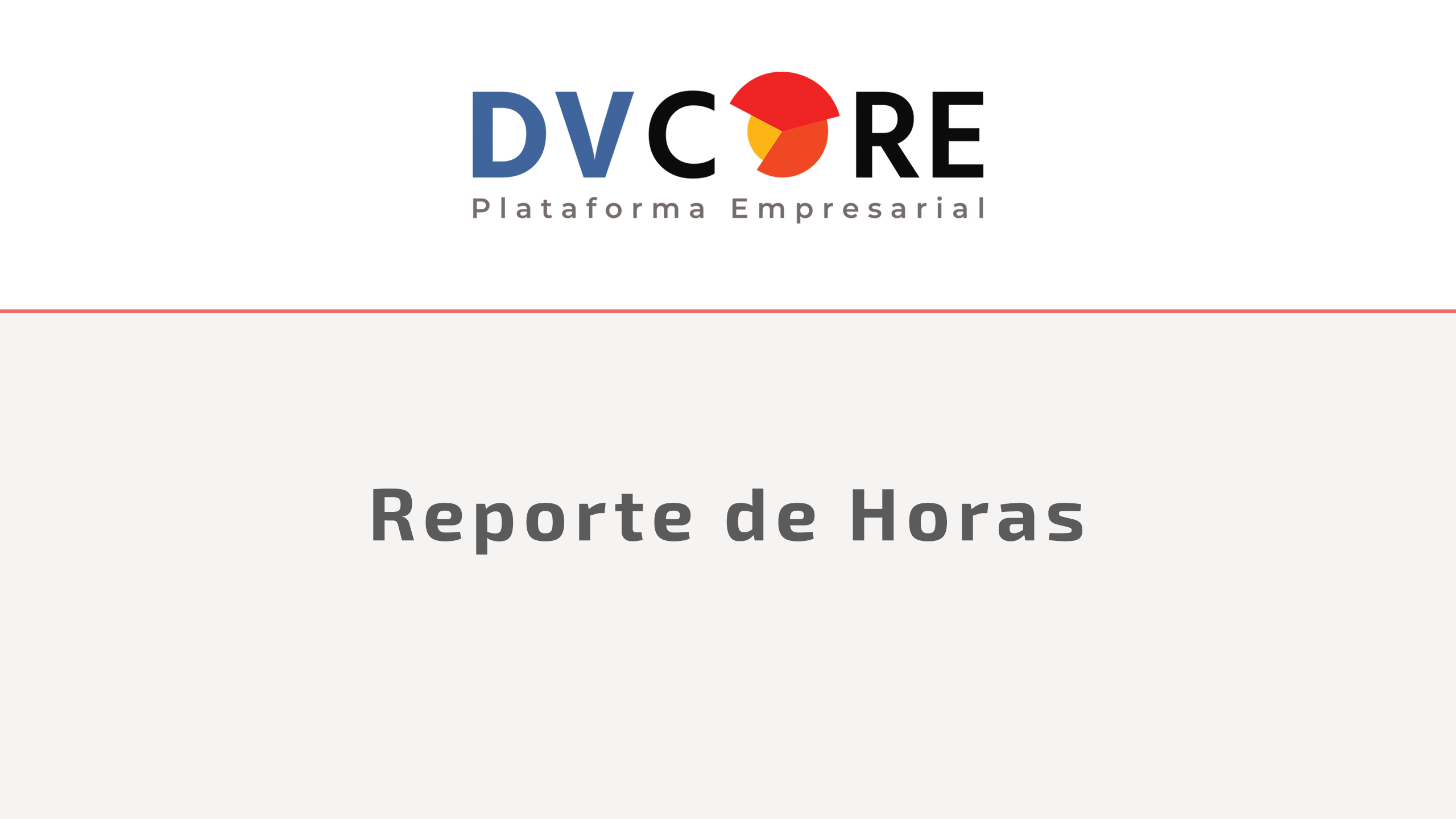 Video / Reporte de Horas